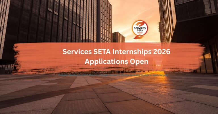 Services SETA Internships 2026 Applications Open