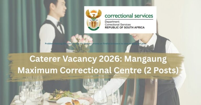 Caterer Vacancy 2026 (2 Posts) – Mangaung Correctional Centre