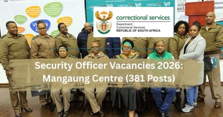 Security Officer Vacancies 2026: Mangaung Centre (381 Posts)