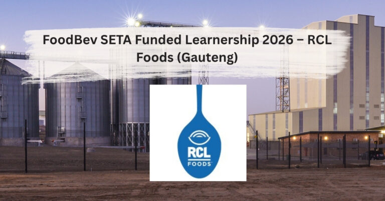FoodBev SETA Funded Learnership at RCL Foods in Gauteng. Gain skills, a stipend, and a qualification