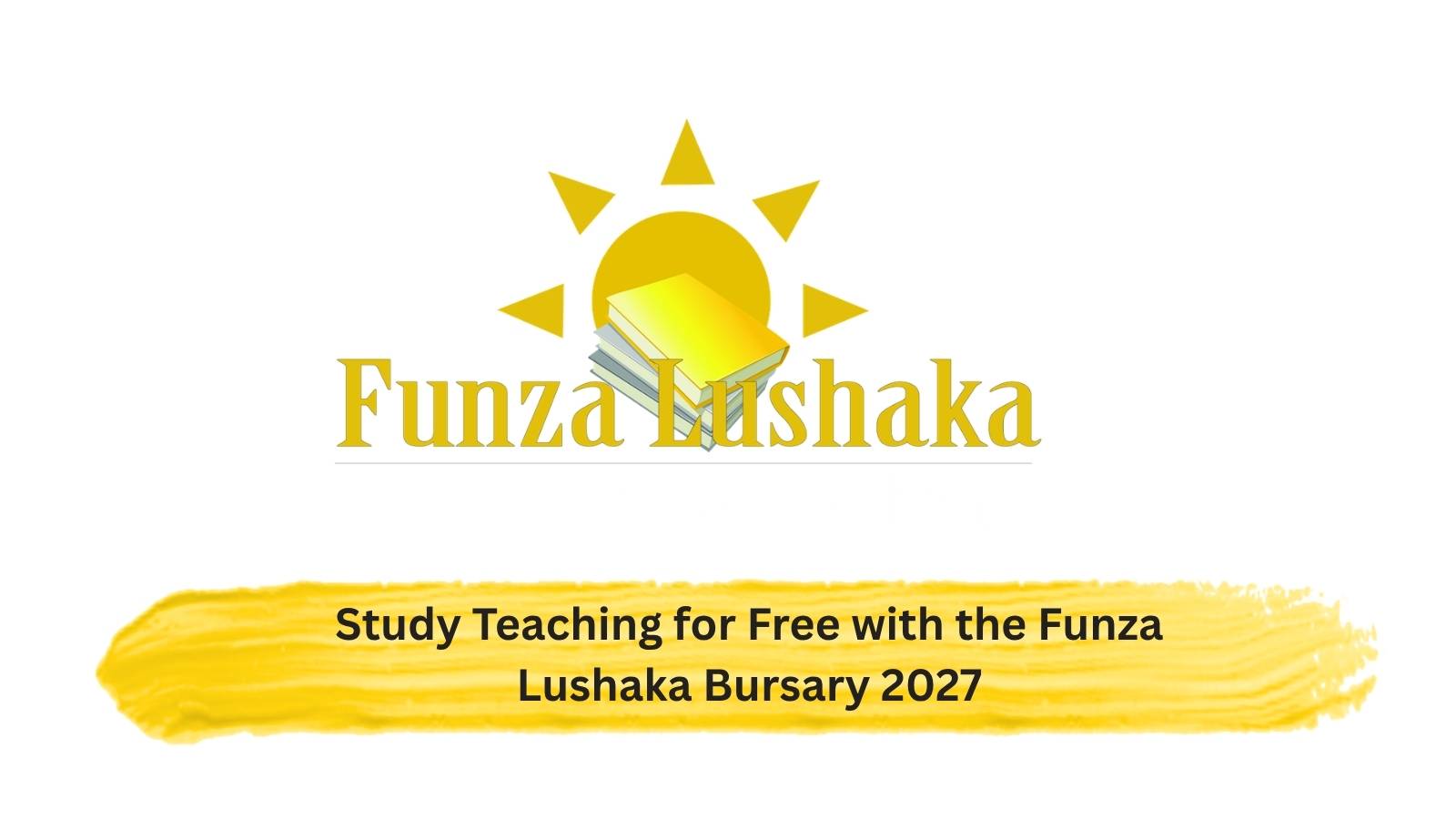 Funza Lushaka Bursary 2027