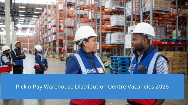 Pick n Pay Warehouse Distribution Centre Vacancies 2026