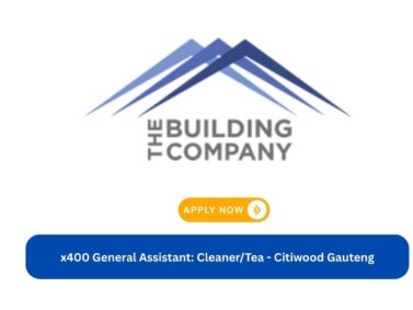 The Building Company General Assistant: Cleaner/Tea Vacancies – Citiwood Gauteng